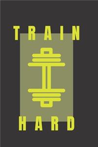 Train Hard - GYM LOG Notebook