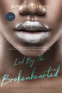 Led By The BrokenHearted