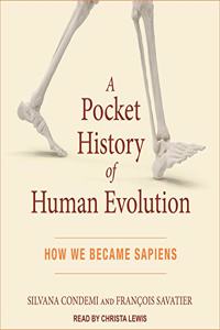 Pocket History of Human Evolution