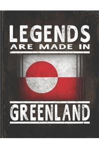Legends Are Made In Greenland