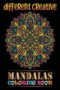 Different Creative Mandalas Coloring Book