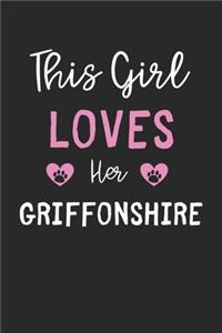 This Girl Loves Her Griffonshire