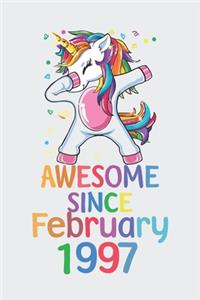 Awesome Since February 1997 Notebook Unicorn Dabbing, Birthday Unicorn, Cute Happy Birthday Dabbing Unicorn Birthday Gift