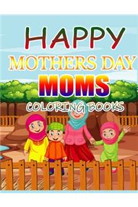 Happy Mothers Day Moms Coloring Books
