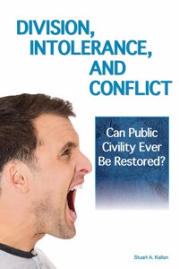 Division, Intolerance and Conflict