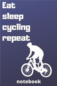 eat sleep cycling repeat notebook