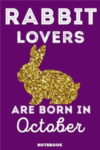 Rabbit Lovers Are Born In October