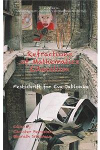 Refractions of Mathematics Education