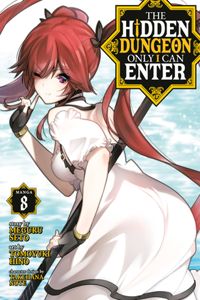 Hidden Dungeon Only I Can Enter (Manga) Vol. 8