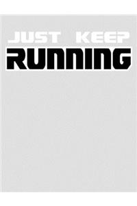Just Keep Running