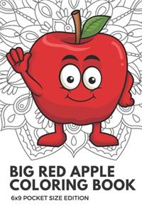 Big Red Apple Coloring Book 6x9 Pocket Size Edition