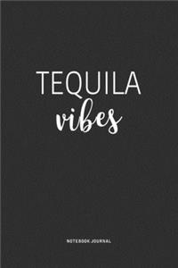Tequila Vibes