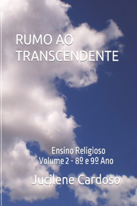 Rumo Ao Transcendente