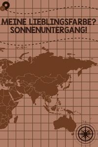 Meine Lieblingsfarbe? Sonnenuntergang