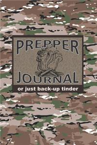 PREPPER JOURNAL or just back-up tinder