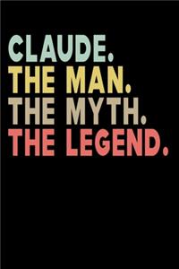 Claude The Man The Myth The Legend