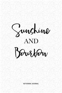 Sunshine And Bourbon