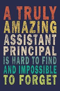 A Truly Amazing Assistant Principal Is Hard To Find And Impossible To Forget