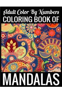 Adult Color By Numbers Coloring Book of Mandalas