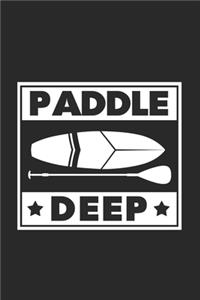 Paddle deep