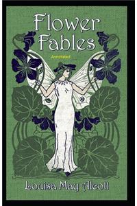 Flower Fables Annotated