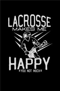 Lacrosse makes me happy