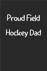 Proud Field Hockey Dad