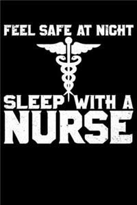 Feel Safe Sleep with Nurse