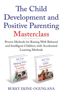 Child Development and Positive Parenting Master Class