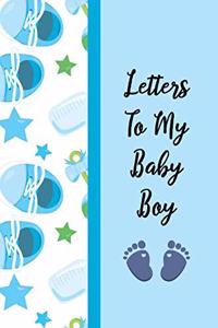 Letters to My Baby Boy