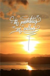 The possibilities are endless