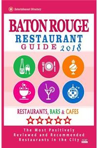 Baton Rouge Restaurant Guide 2018