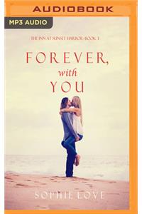 Forever, with You