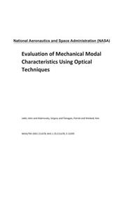 Evaluation of Mechanical Modal Characteristics Using Optical Techniques
