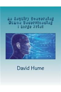 An Enquiry Concerning Human Understanding