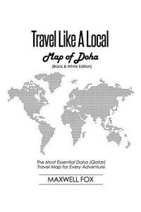 Travel Like a Local - Map of Doha (Black and White Edition)