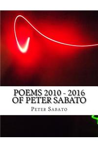 poems 2010 - 2016 of Peter Sabato