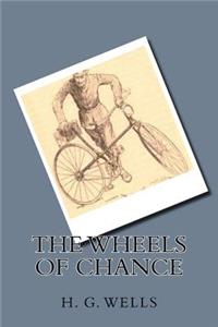 The Wheels of Chance