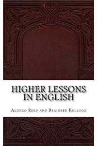Higher Lessons in English