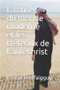 Crise Du Monde Moderne Et Les Tr