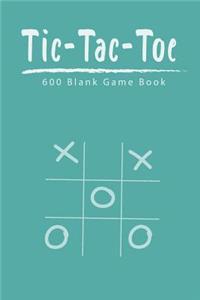 Tic Tac Toe 600 Blank Game Book