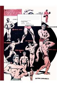 Famous Bodybuilder Portraits Theme College Ruled Composition Book