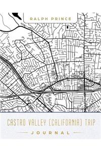 Castro Valley (California) Trip Journal