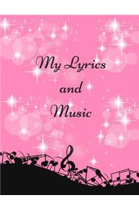 My Lyrics and Music