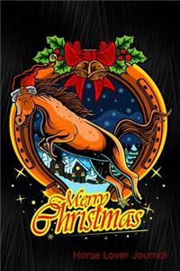 Merry Christmas Horse Lover Journal
