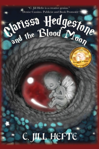 Clarissa Hedgestone and the Blood Moon