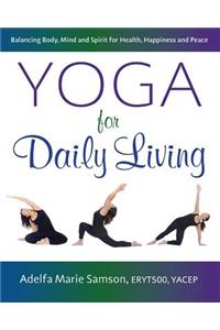 Yoga for Daily Living