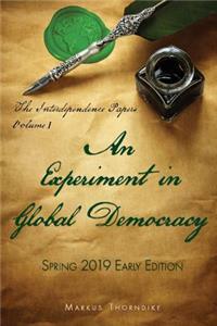 An Experiment in Global Democracy