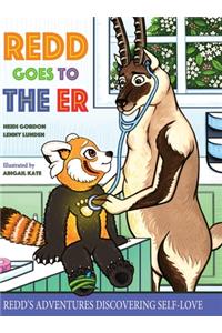 Redd Goes To The ER: Redd's Adventures Discovering Self-Love