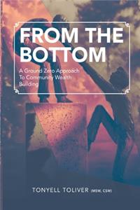 From the Bottom